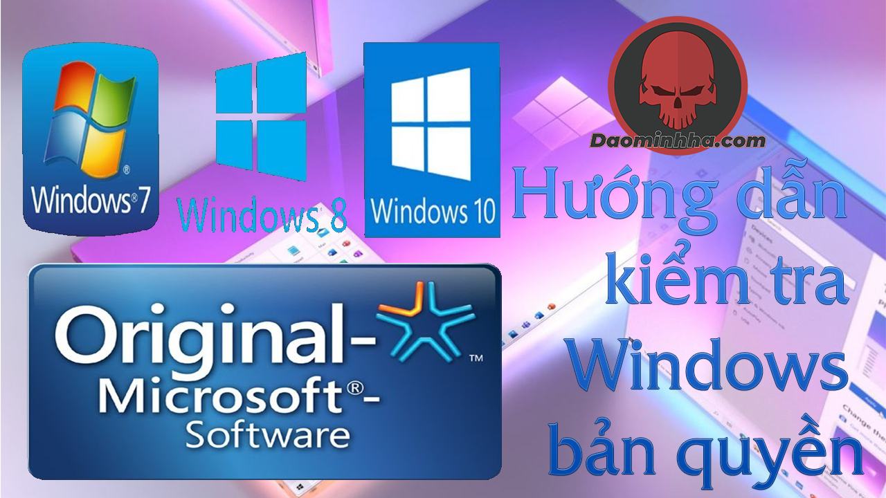 Hướng dẫn kiểm tra Windows bản quyền